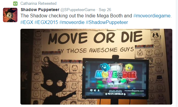 Shadow Puppeteer Move or die EGX